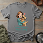 Better With A Dog Tee