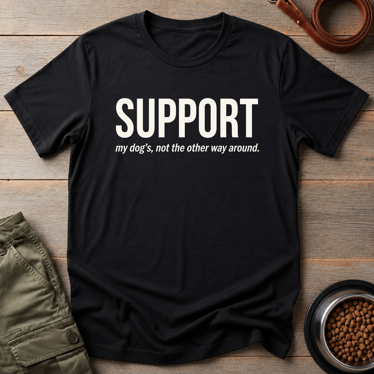 Support My Dog Tee