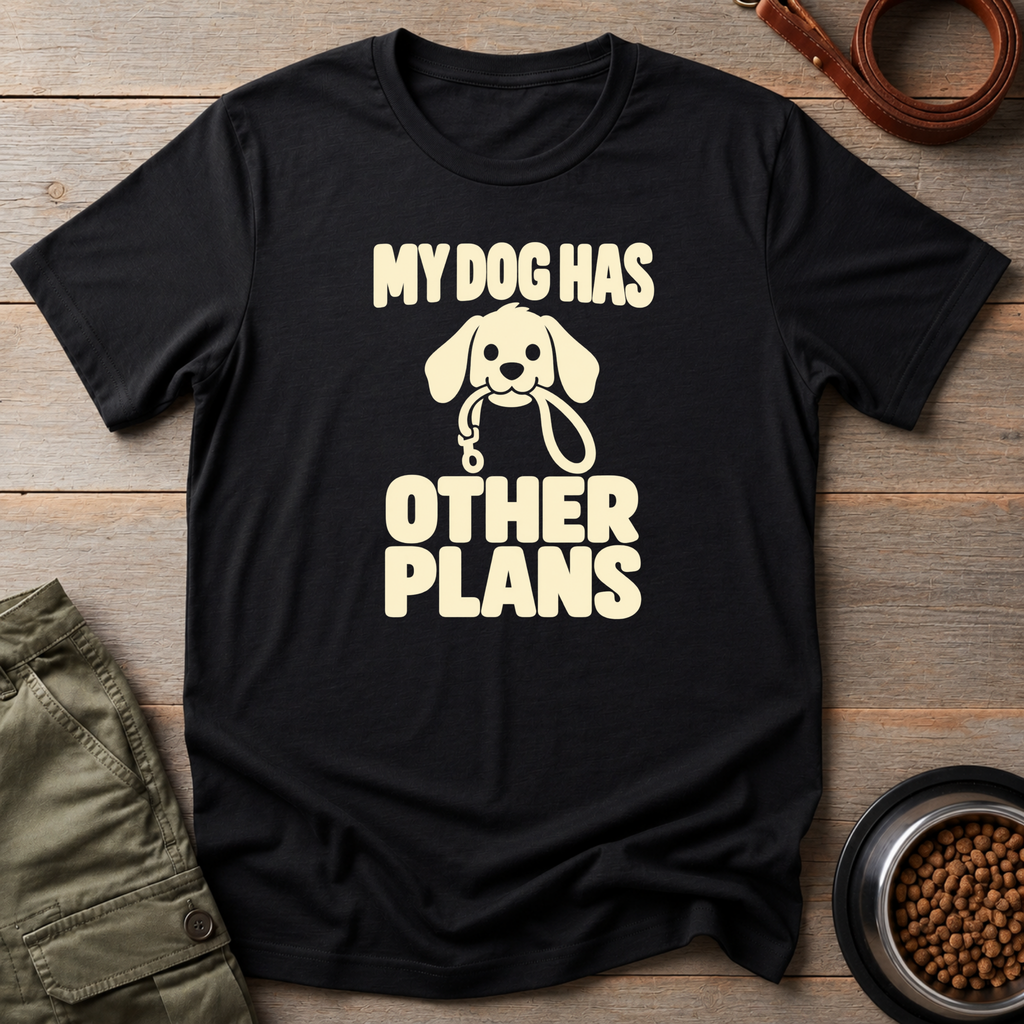 Dog Other Plans Tee