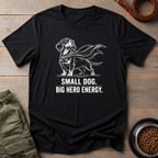 Dachshund Big Hero Energy Tee