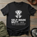 Self Made Mutt Boss Tee