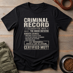 Mutt Criminal Record Tee