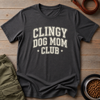 Clingy Dog Mom Club Tee