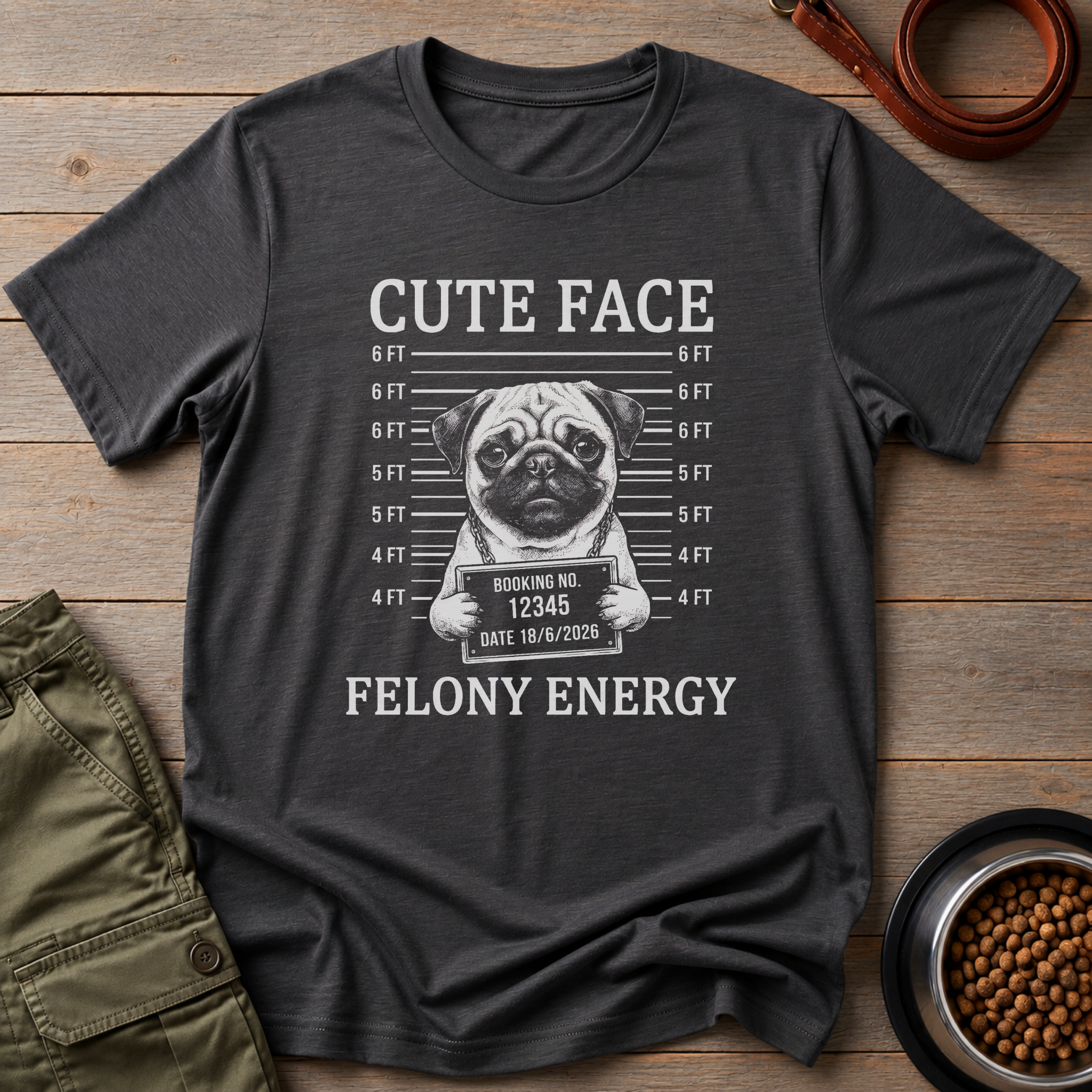 Pug Cute Face Felony Energy Tee