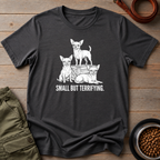 Chihuahua Small But Terrifying Tee