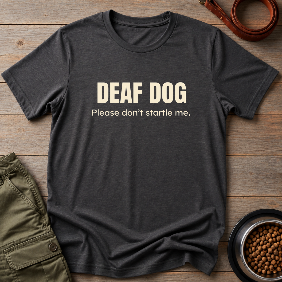 Deaf Dog Awareness Tee