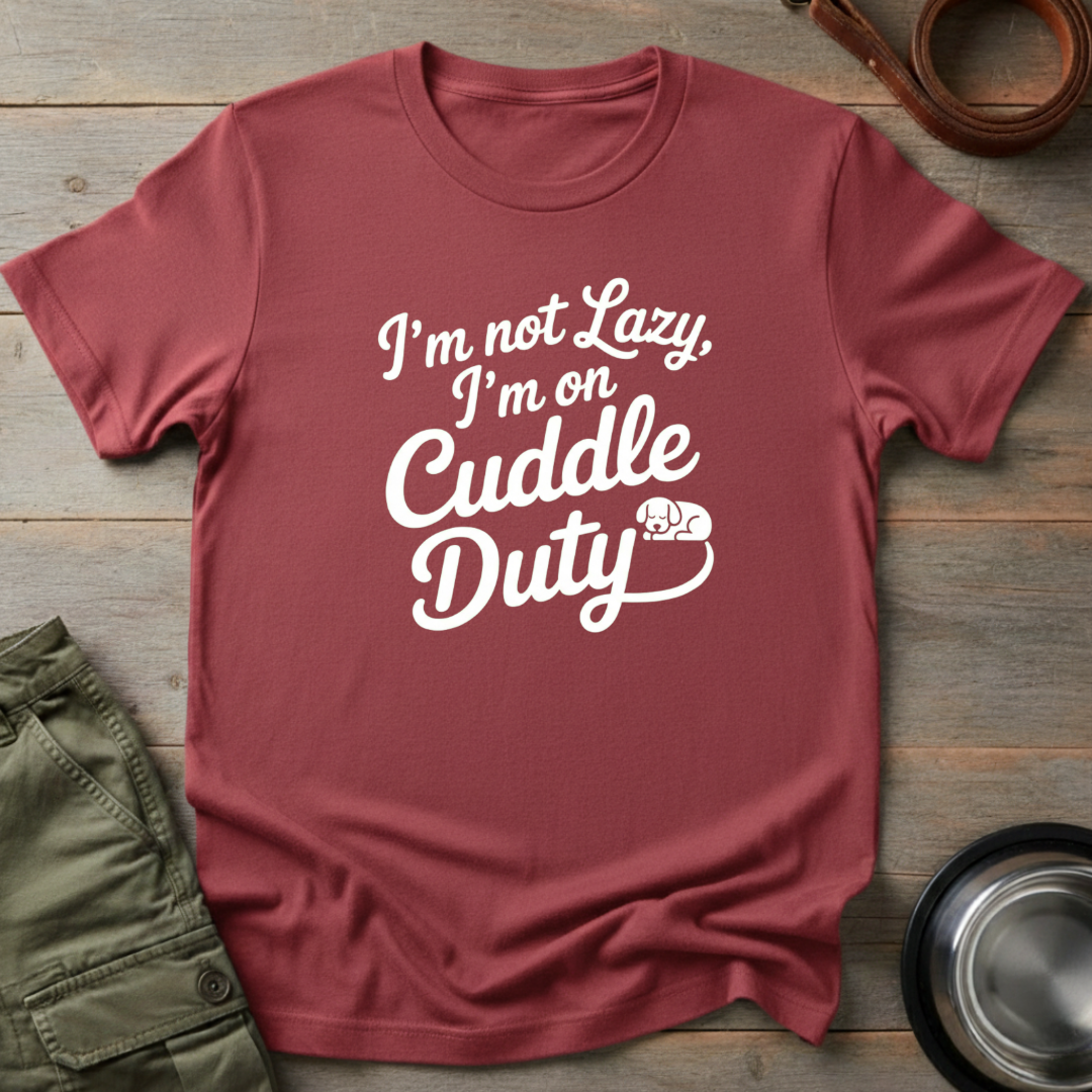 I'm On Cuddle Duty Tee