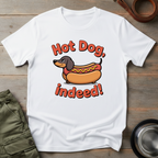 Dachshund Hot Dog Indeed Tee