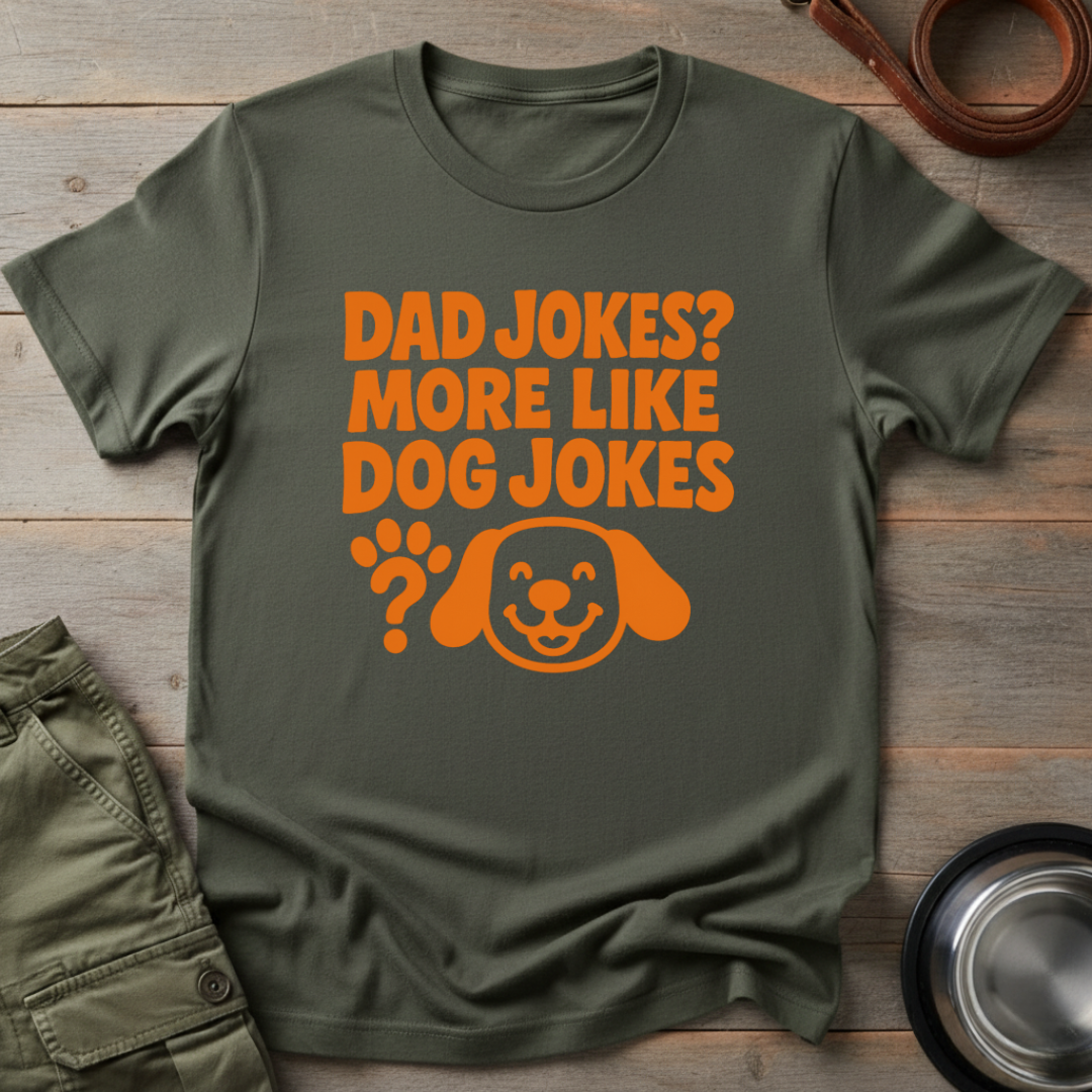 Dad Jokes Like Dog Jokes Tee