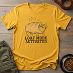 Corgi Loaf Mode Activated Tee