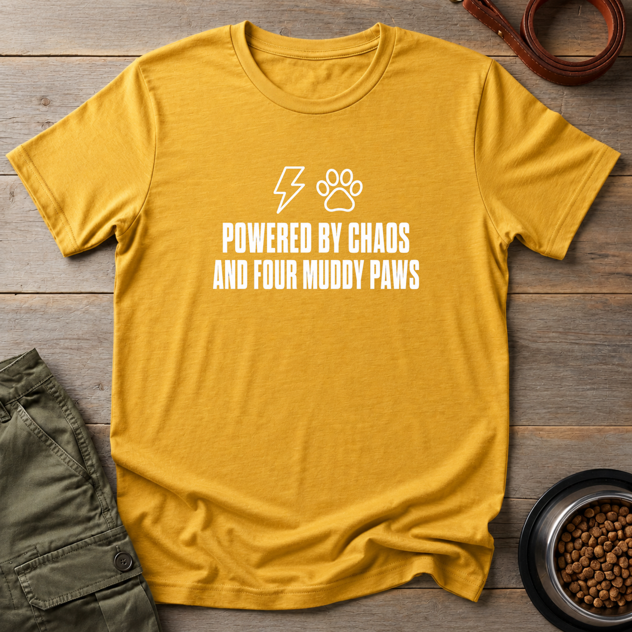 Powered By Chaos And Four Muddy Paws Tee