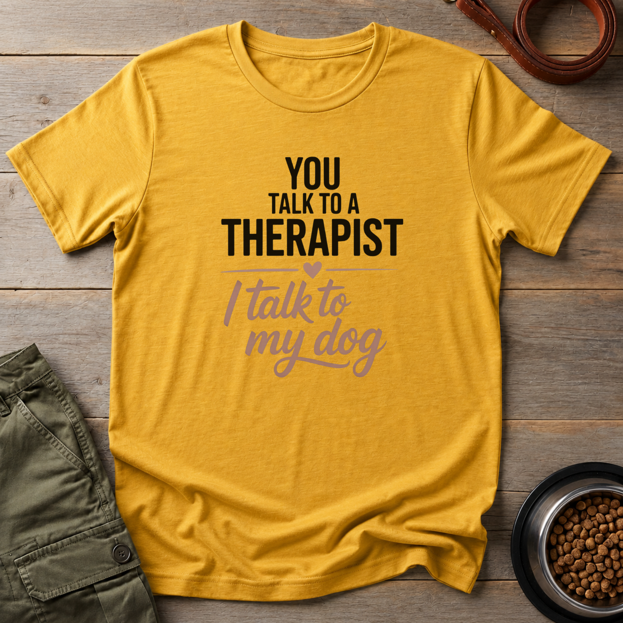 My Dog My Therapist Tee