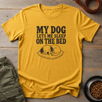 Dog Lets Me Sleep Tee