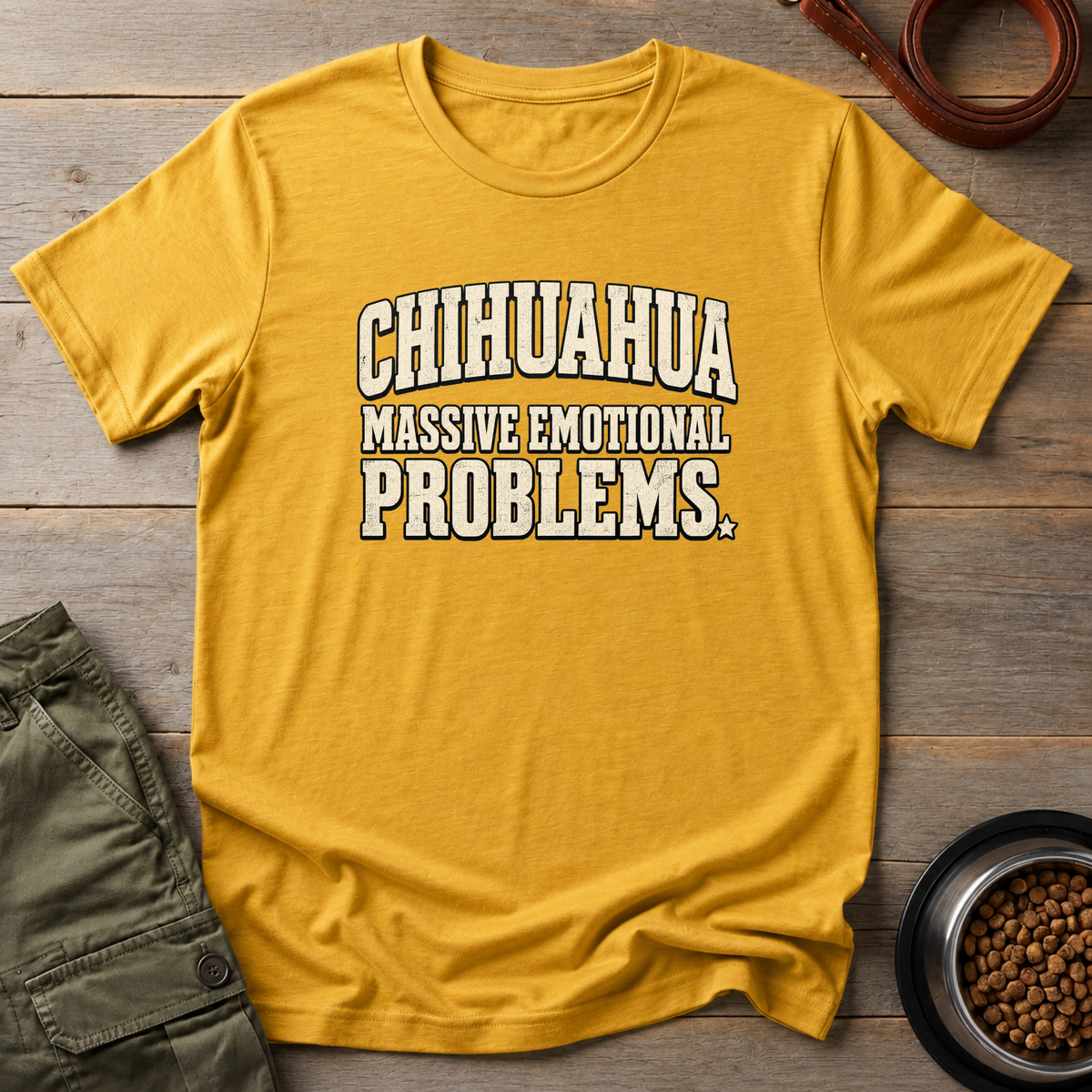 Chihuahua Emotional Problems Tee