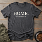 Home Where Dog Tee