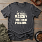 Warning Emotional Problems Tee