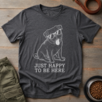 Pug Just Happy To Be Here Tee