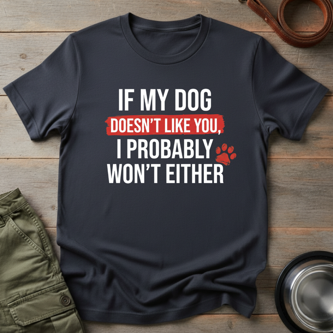 Dog Approves or Not Tee