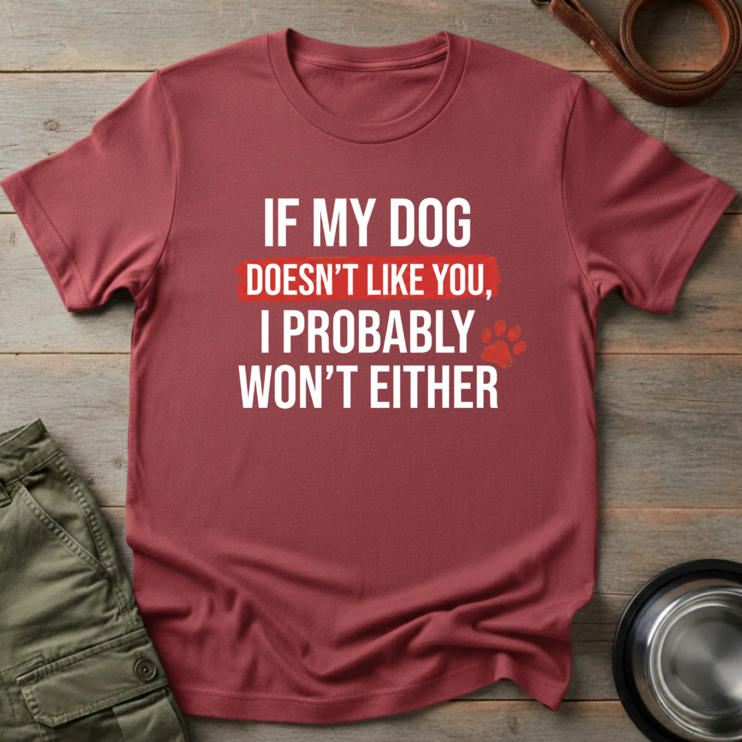 Dog Approves or Not Tee