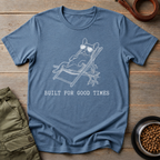 French Bulldog Built For Good Times Tee
