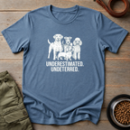 Dogs Underrated Undeterred Tee