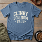Clingy Dog Mom Club Tee