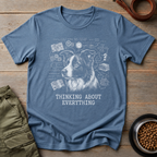 Border Collie Thinking About Everything Tee