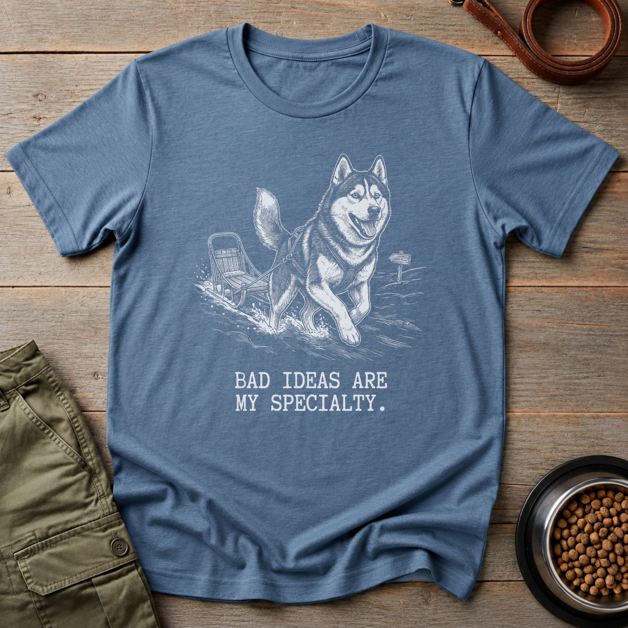 Husky Bad Ideas Are My Specialty Tee