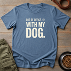 Out Of Office Dog Tee