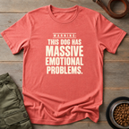 Warning Emotional Problems Tee