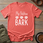 My Children Bark Tee