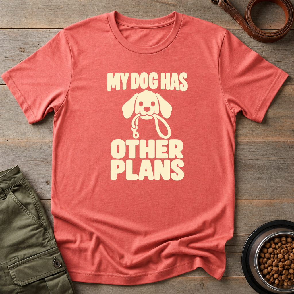 Dog Other Plans Tee