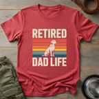Retired Dad Life Labrador Tee