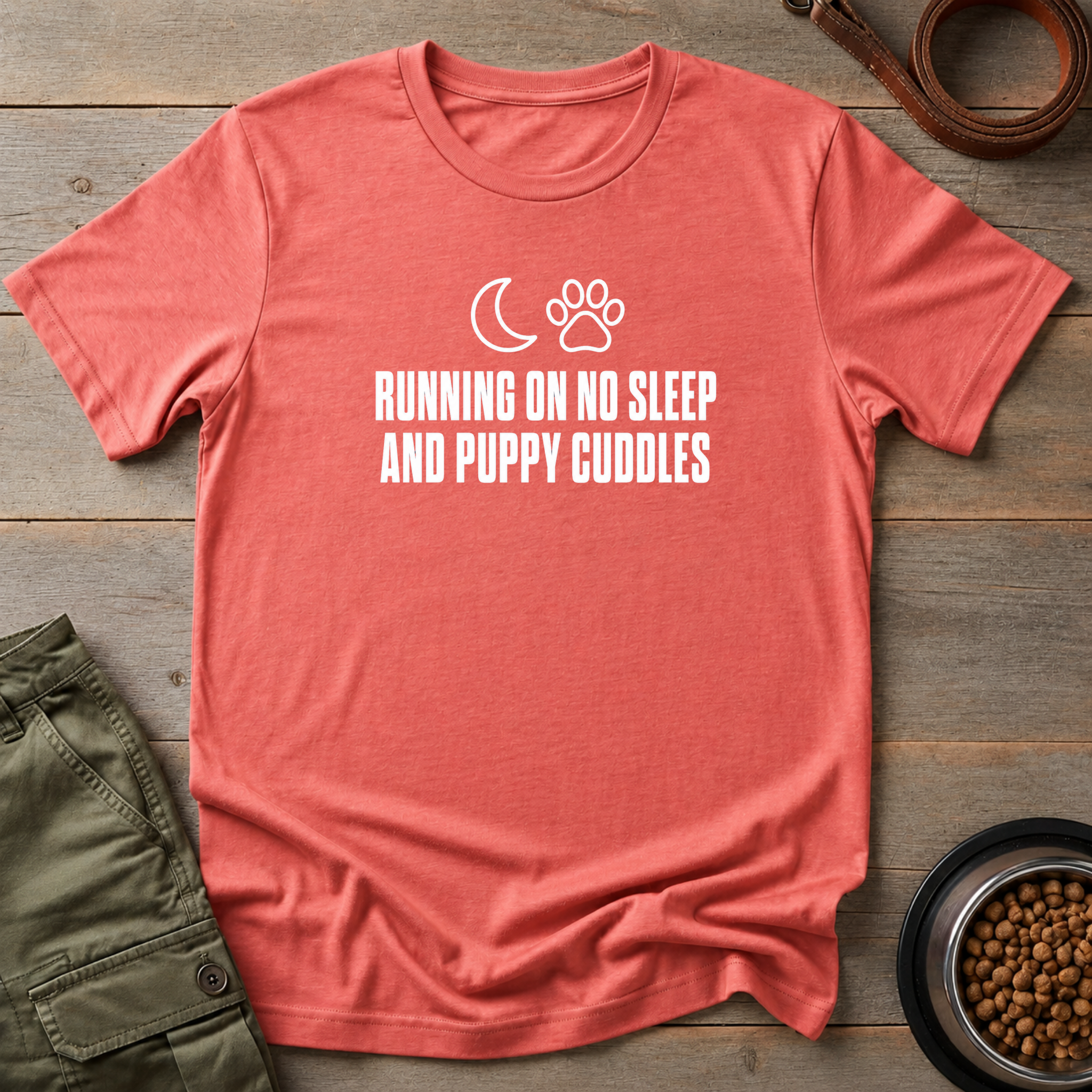 Running On No Sleep And Puppy Cuddles Tee