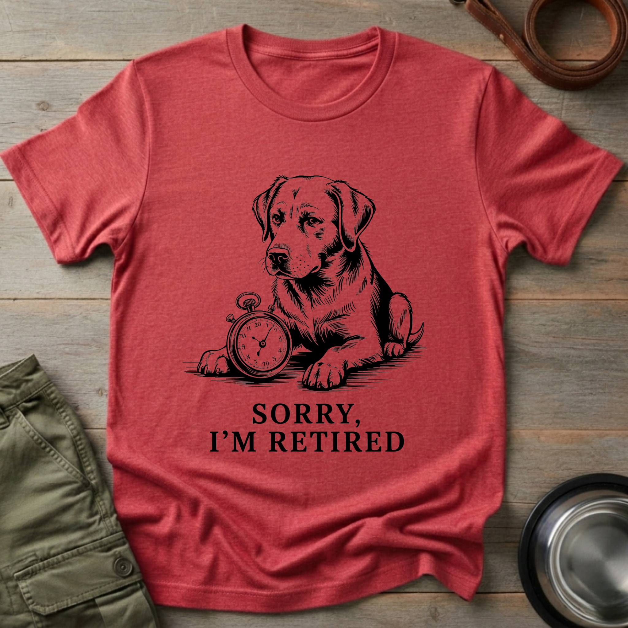 Sorry, I’m Retired Dog Tee