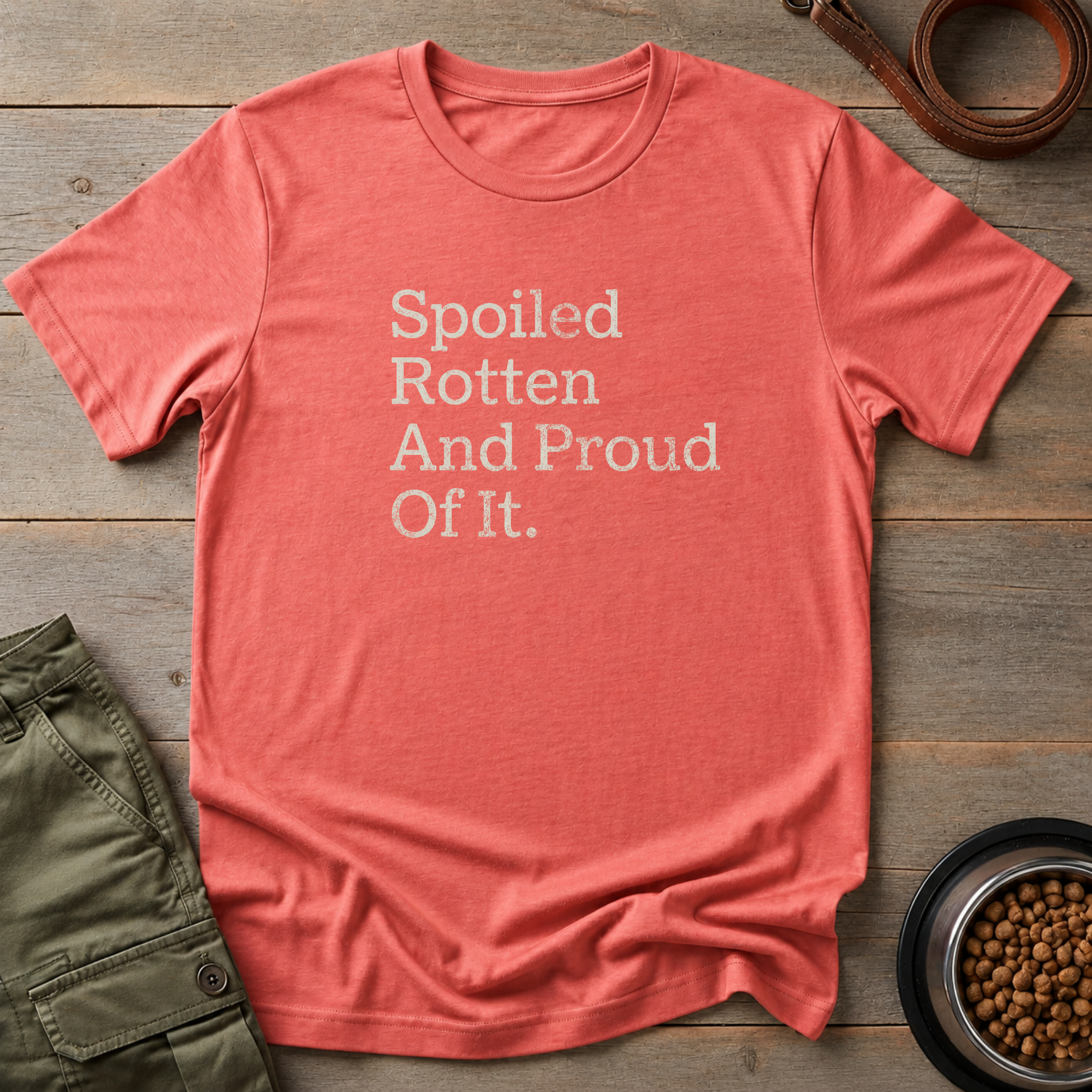 Spoiled Rotten And Proud Of It Tee