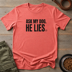 Ask My Dog Tee