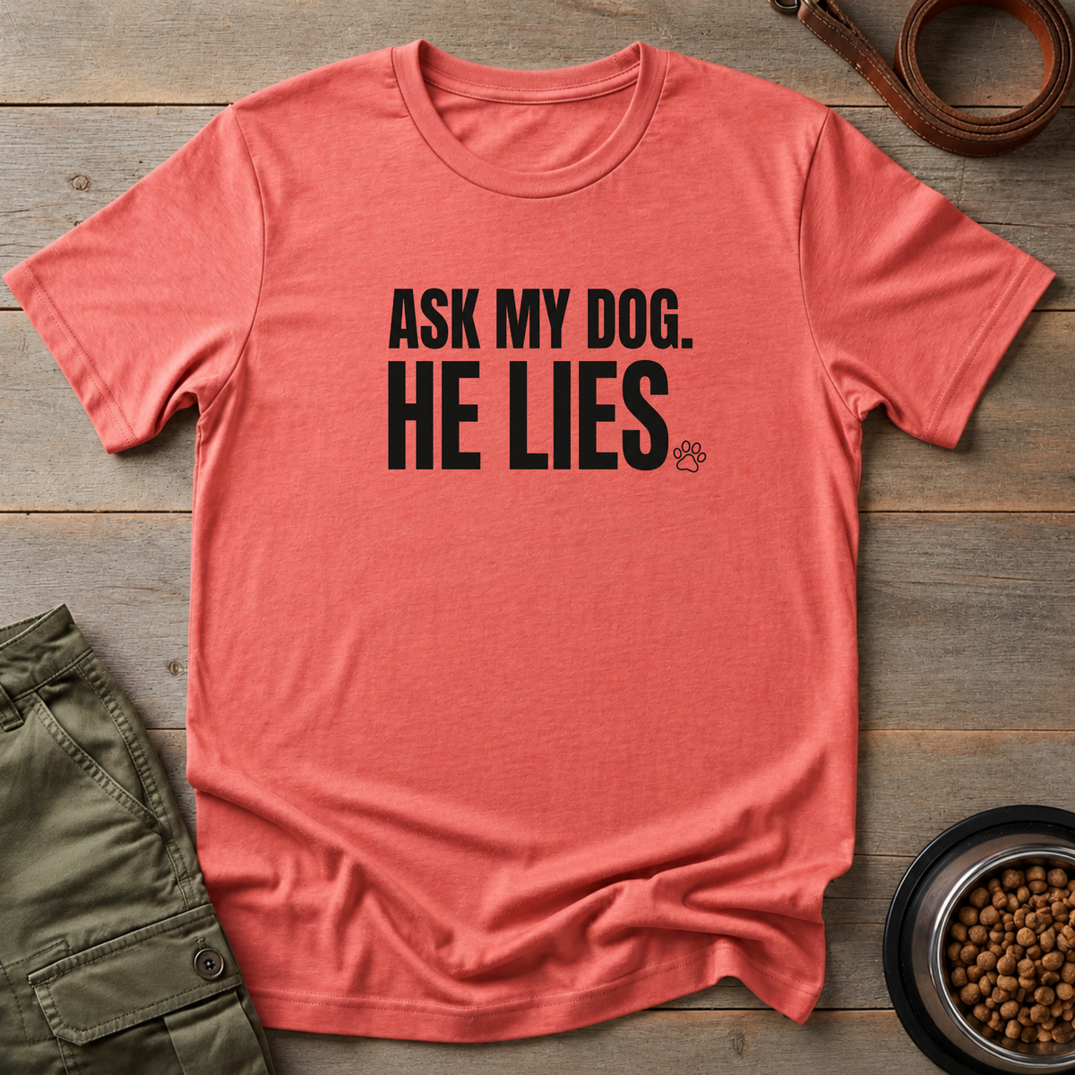 Ask My Dog Tee