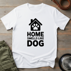 Home Smells Like Dog Tee
