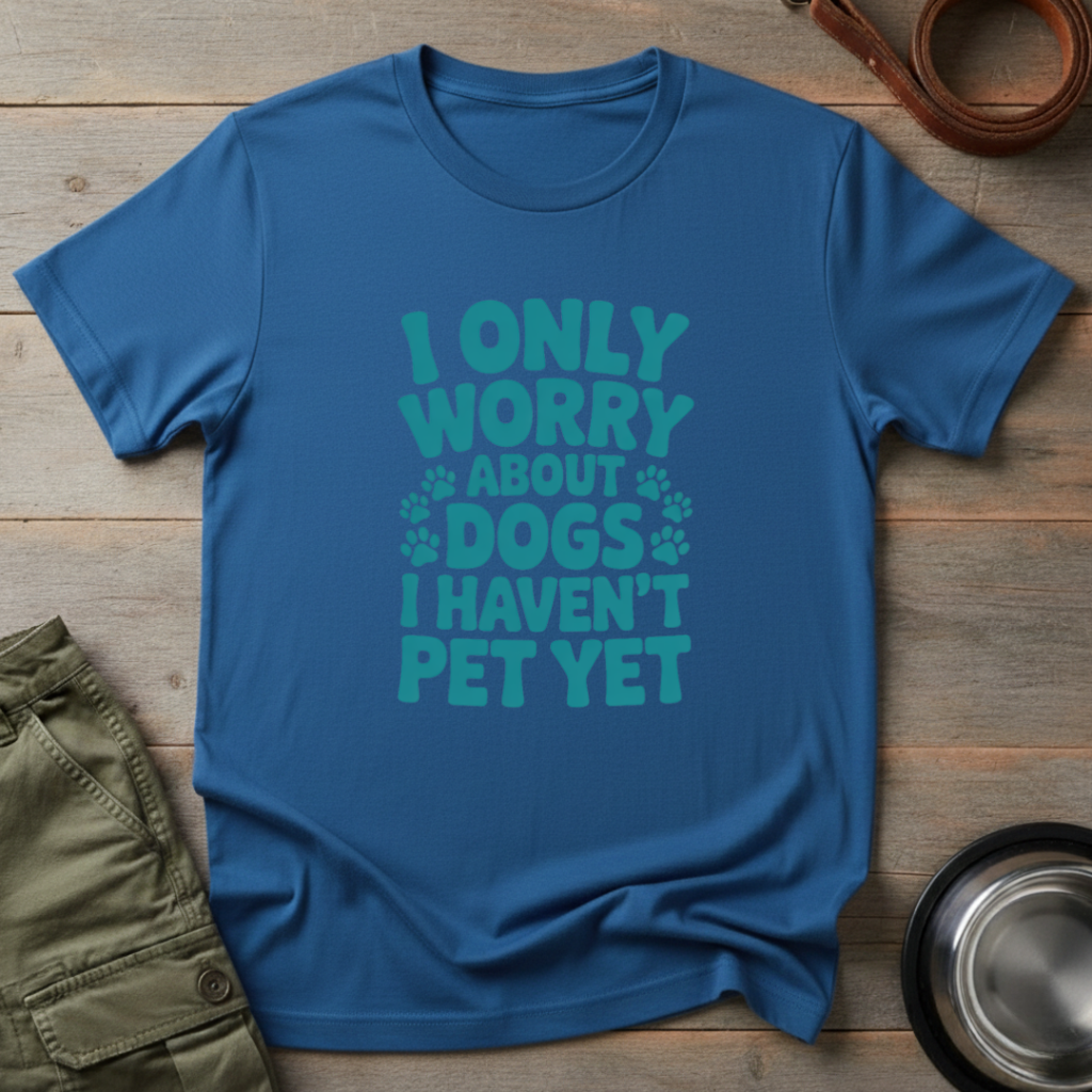 I Only Worry Dogs Tee
