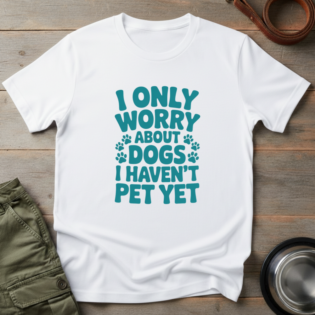 I Only Worry Dogs Tee