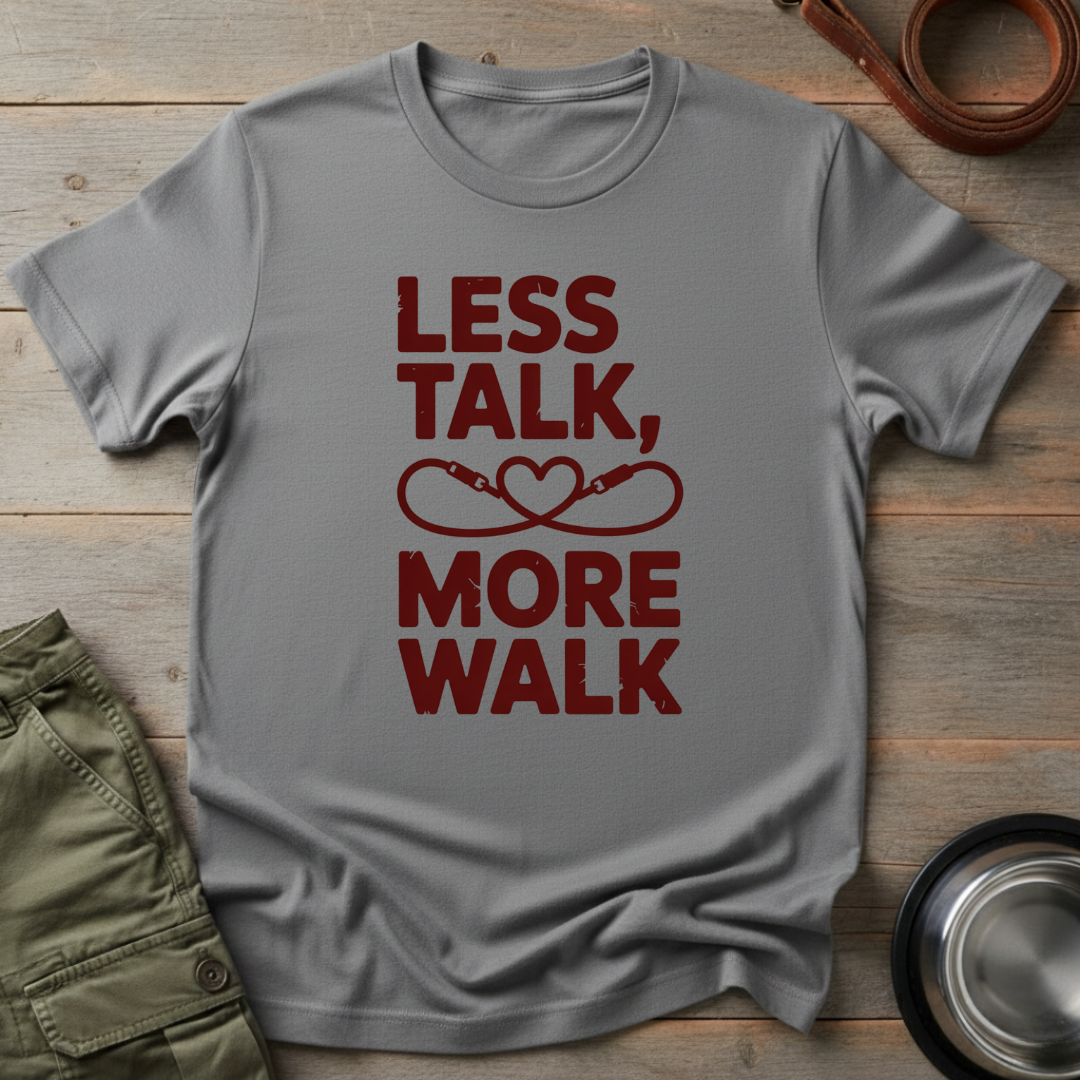 Less Talk More Walk Tee