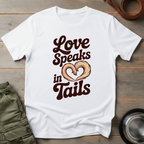 Love Speaks In Tails Tee