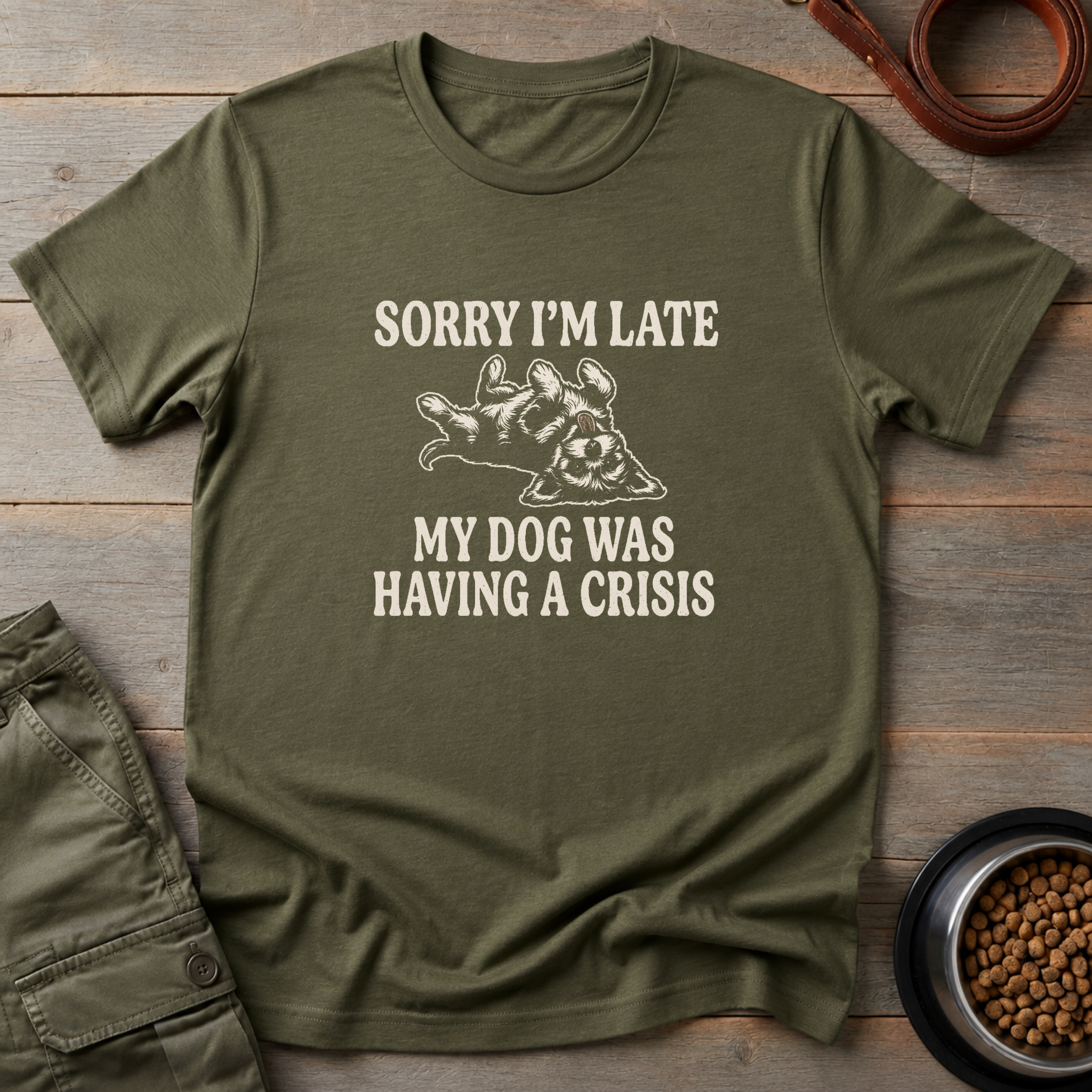 My Dog Was Having A Crisis Tee
