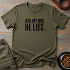 Ask My Dog Tee