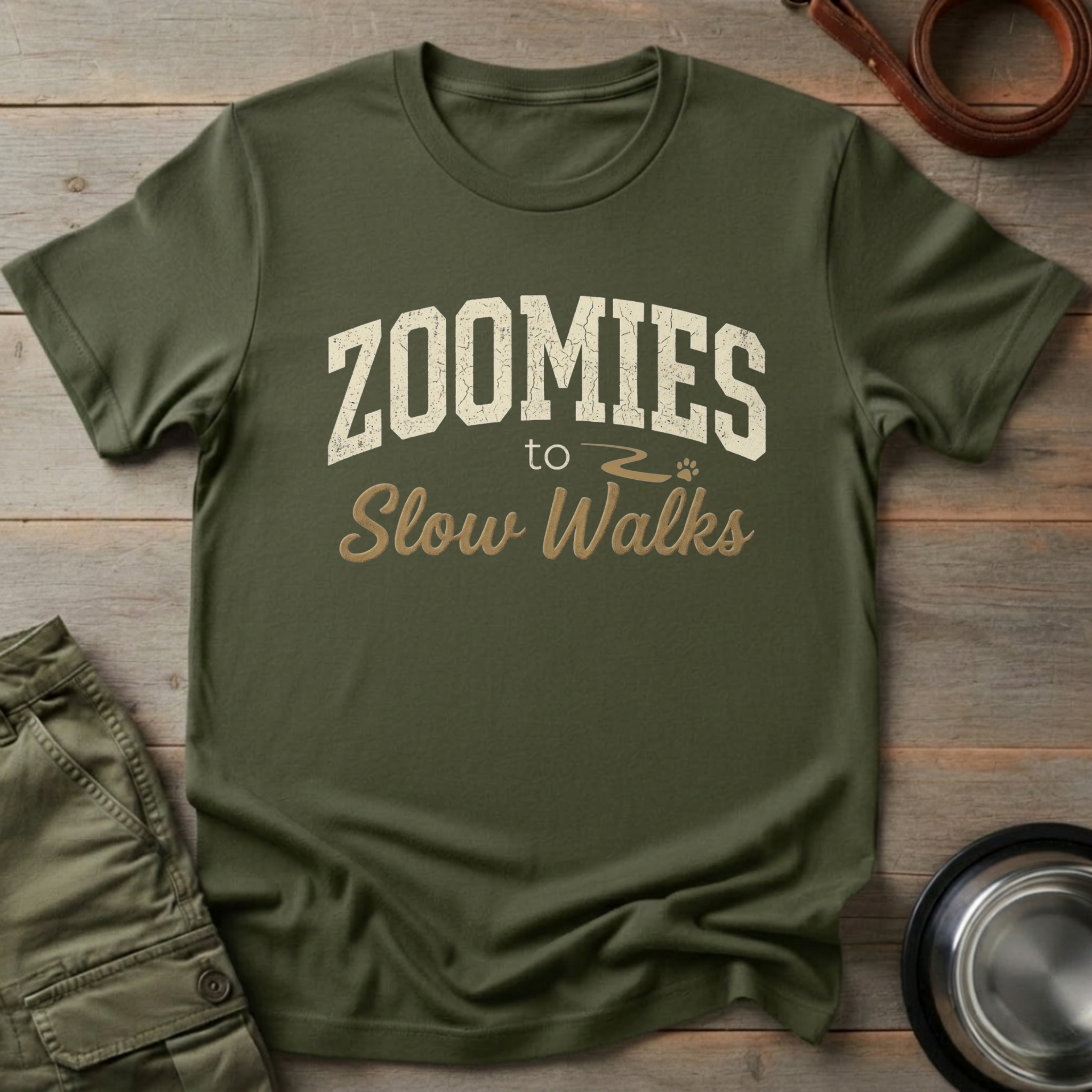 Zoomies to Slow Walks Tee