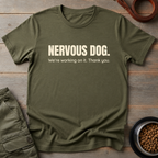 Nervous Dog Training Tee