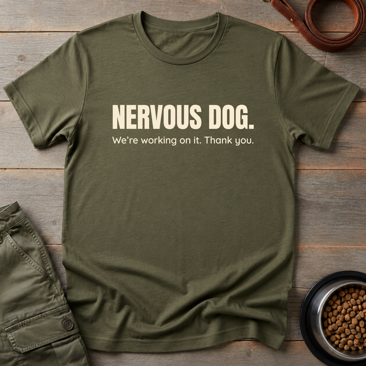 Nervous Dog Training Tee