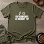Powered By Chaos And Four Muddy Paws Tee