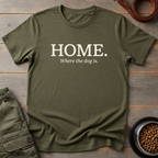 Home Where Dog Tee